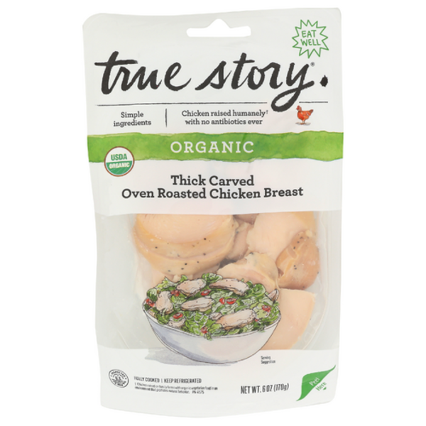 True Story Organic Thick Cut Oven Roasted Chicken Breast